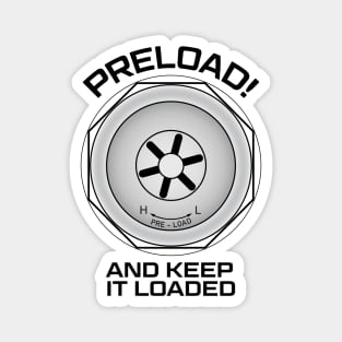 Preload! And keep it loaded! Magnet