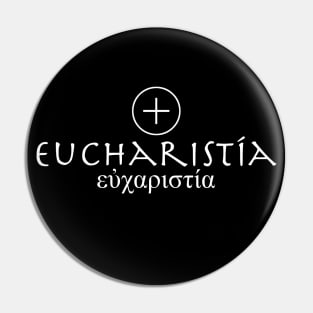 Eucharistía (Eucharist) in Greek (white) Pin