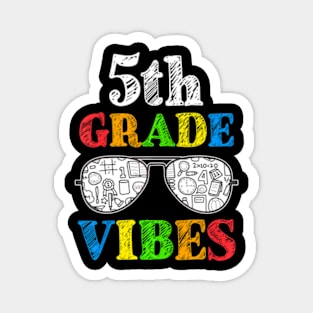 Back To School 5th Grade Vibes First Day Teacher Kids Magnet