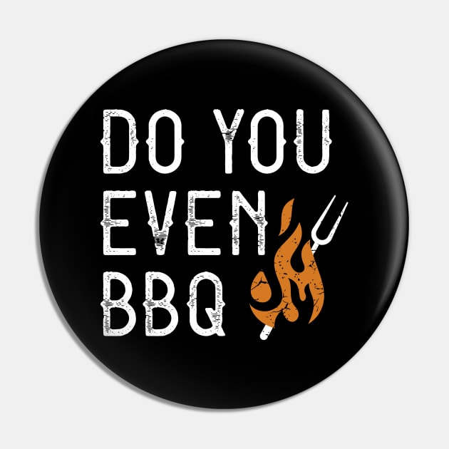 Do You Even BBQ Pin by Cherrific