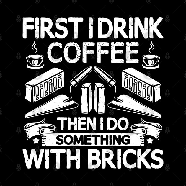 Bricklayer Mason Brickmason Blockmason Brickwork by Krautshirts