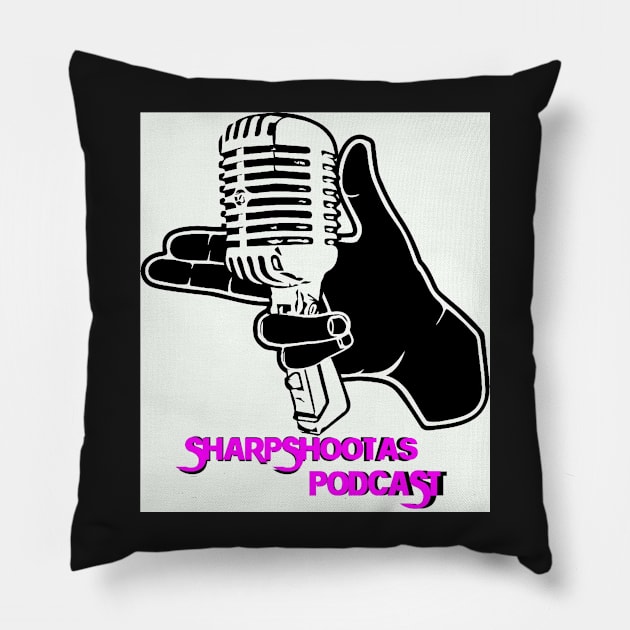 Sharpshootas podcast Pillow by Sharpshootas1