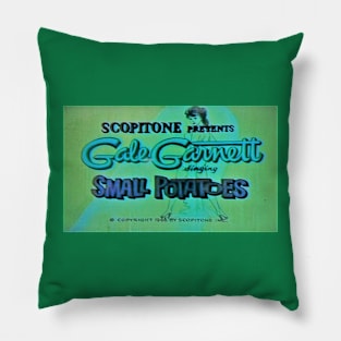 Gale Garnett: Small Potatoes Pillow