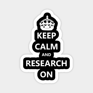 Keep Calm and Research On Magnet