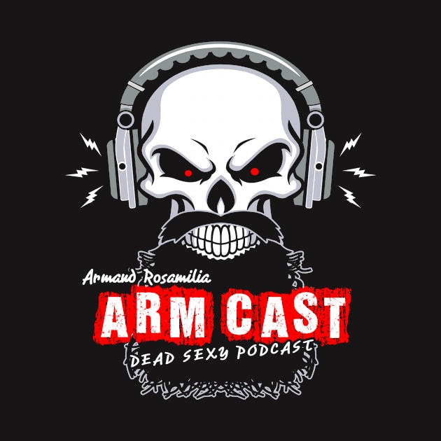 Arm Cast Podcast by Project Entertainment Network
