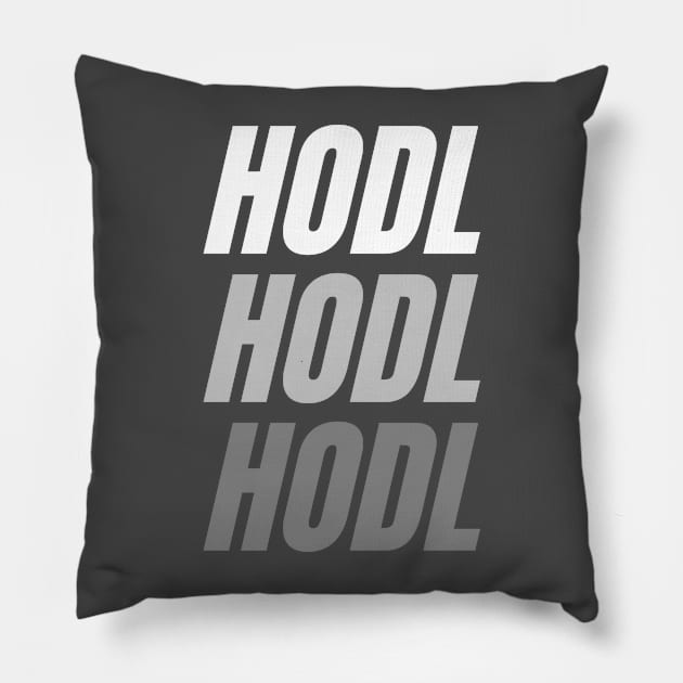 hodl hodl hodl Pillow by BitwisePrints