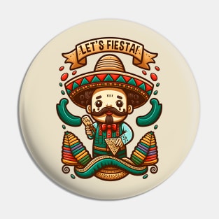 Cinco De Mayo Funny Mexican Fiesta Pin