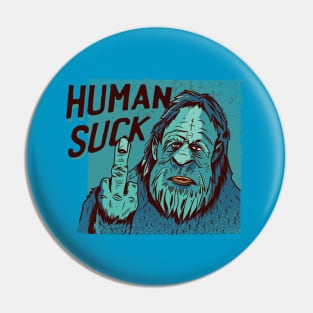 Bigfoot Human Suck Pin