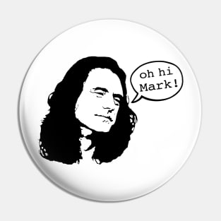 The Room Disaster Artist Oh Hi Mark Pin