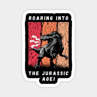 Roaring into the Jurassic age! Magnet