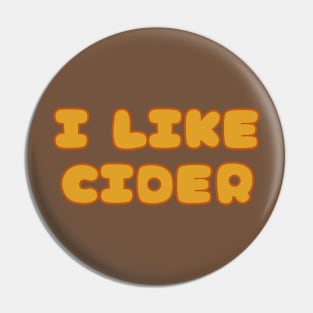 I LIKE Cider. In A Retro Vintage Pop Font Style Pin