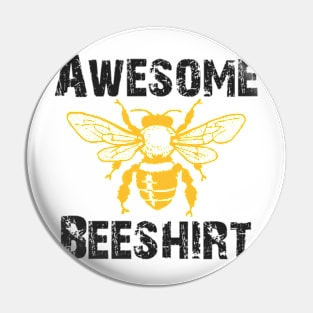 Awesome Beeshirt Pin