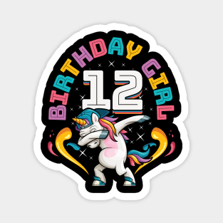 Dabbing Unicorn Birthday Girl 12 Years Old Magnet