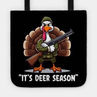 Thanksgiving Turkey Funny Deer Hunting Season Tote