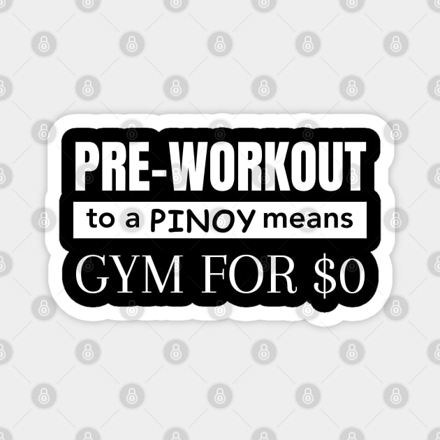 Pre-workout To A Pinoy Magnet by Prism Chalk House