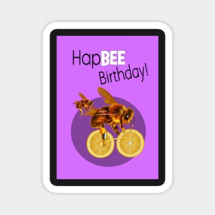 Hapbee birthday! Magnet