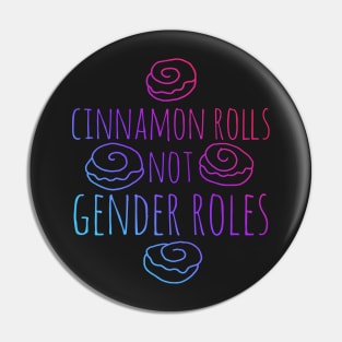 Cinnamon Rolls not gender roles Pin