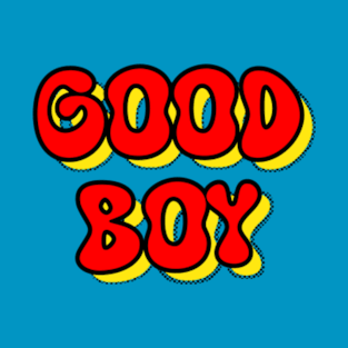 Good boys T-Shirt