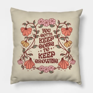 Keep growing Pillow