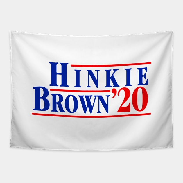 Hinkie/Brown 2020 Tapestry by OptionaliTEES