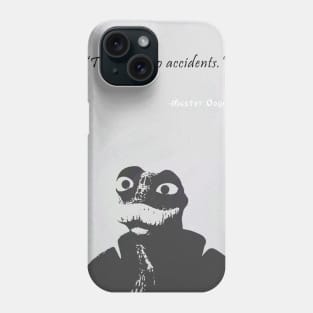No accidents Phone Case