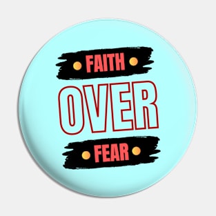 Faith Over Fear | Christian Pin