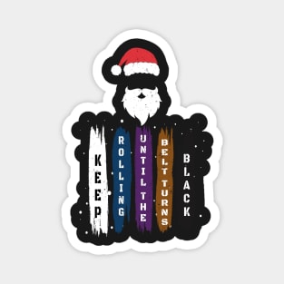 Brazilian Jiu Jitsu Gift - Keep Rolling Black Belt BJJ - Santa Clause Jiujitsu Gift Lover Magnet