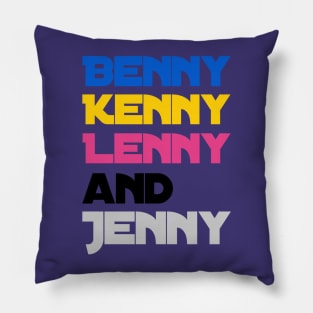 Benny Kenny Lenny and Jenny Pillow