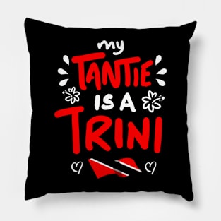 My Tantie Is A Trini | Trinidad And Tobago | Trini To De Bone | Trinidad Slang Pillow