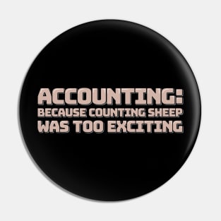 Accounting: Because Counting Sheep Was Too Exciting Pin