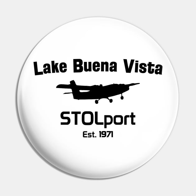 Lake Buena Vista STOLport Pin by GrizzlyPeakApparel
