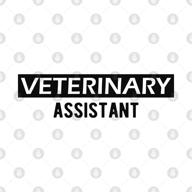 Veterinary Assistant by KC Happy Shop