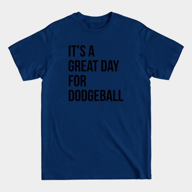 Disover Dodgeball Team - Dodgeball Team - T-Shirt