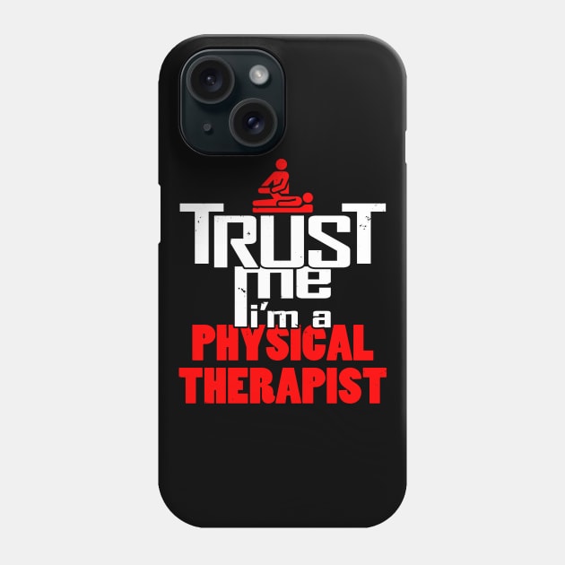 Proud Physical Therapist Meme Gift For PT Therapists Phone Case by BoggsNicolas