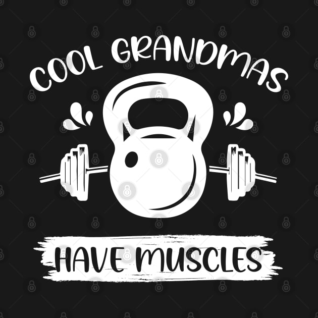 Cool Grandmas Have Muscles by chidadesign