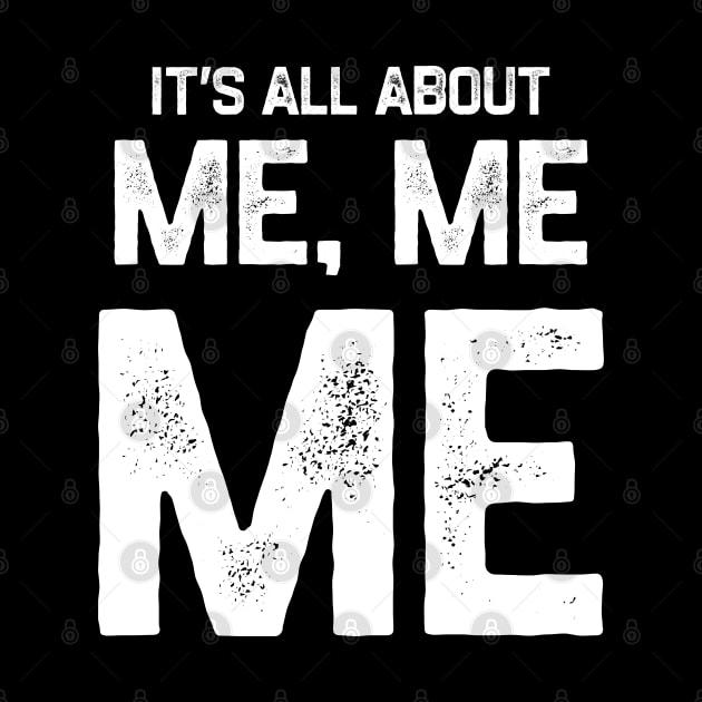 It’s all about me me me by kaden.nysti