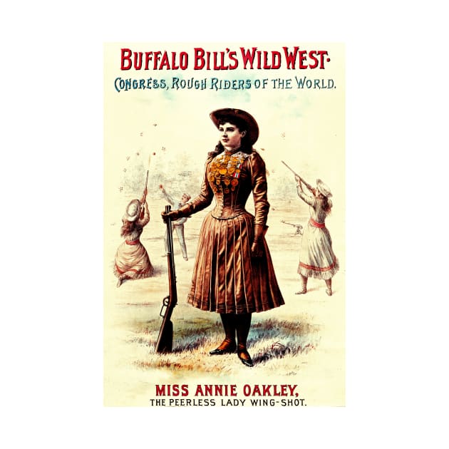 Vintage Buffalo Bill's Wild West Poster - Annie Oakley by Naves