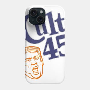 Cult 45 Phone Case