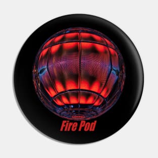 Fire Pod Pin