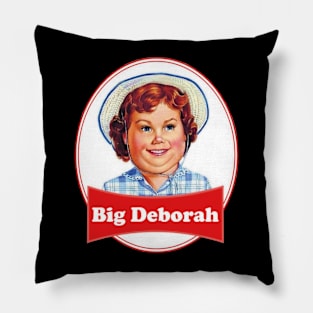 BIG DEBORAH Pillow