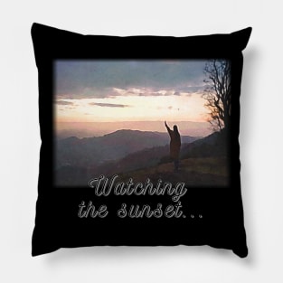 Watching  the sunset... Pillow