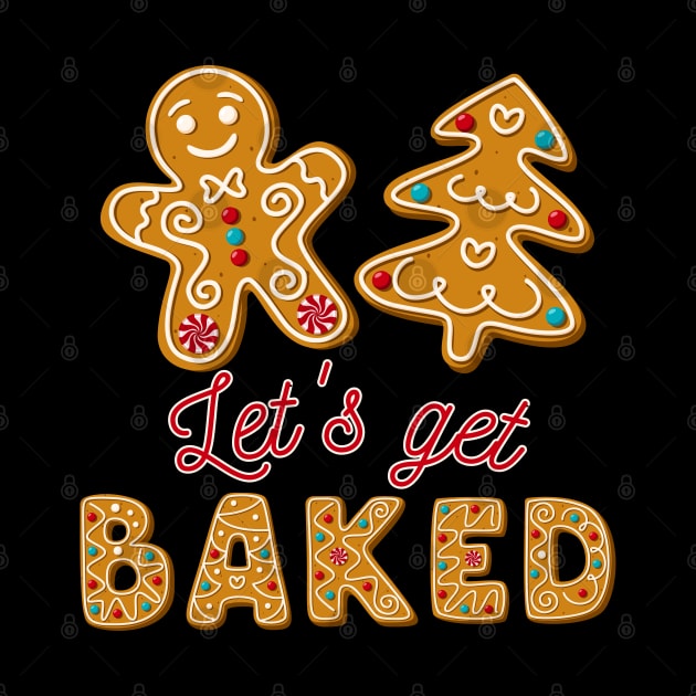 Let's Get Baked Christmas Gingerbread Man Cookie Baking Team by DenverSlade