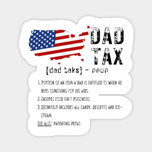 Dad Tax Funny Definition US Flag Distressed T-shirt Magnet