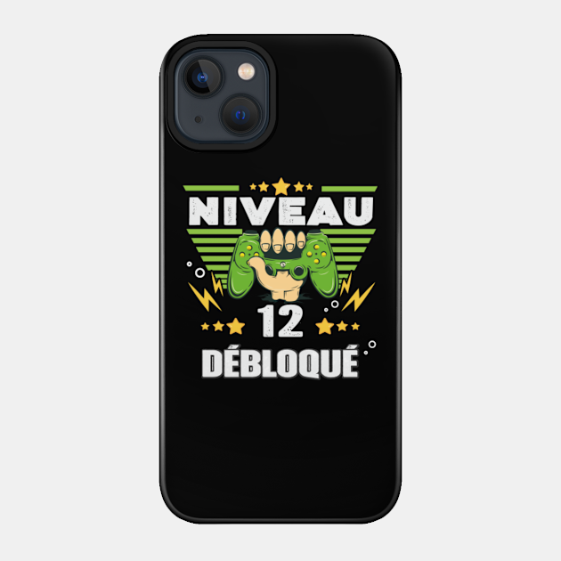 Cadeau 12 Ans Anniversaire Gamer Niveau 12 Niveau 12 Debloque Phone Case Teepublic