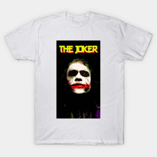 Heath Ledger Joker Joker T Shirt Teepublic