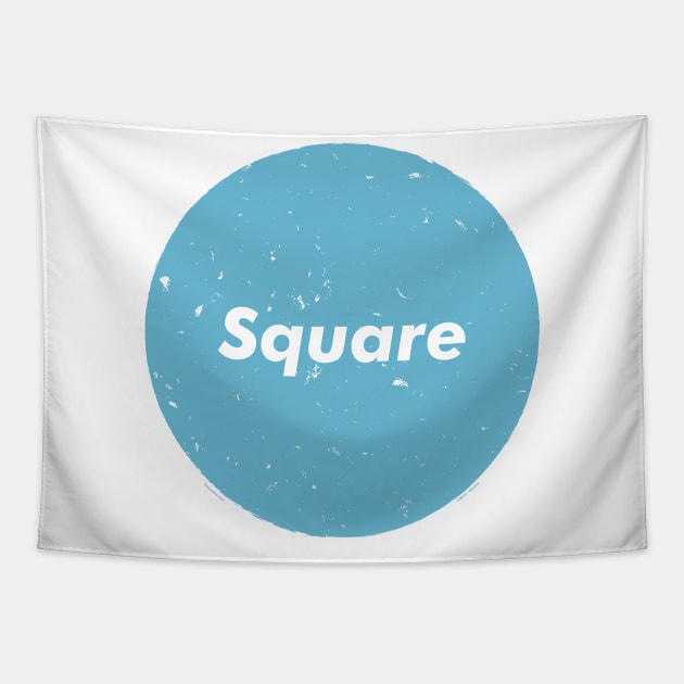 The word square has lost all meaning (Blue) Tapestry by Roufxis