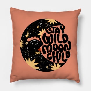 STAY WILD MOON CHILD Pillow