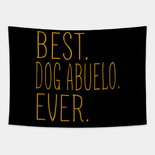 Best Dog Abuelo Ever Cool Tapestry