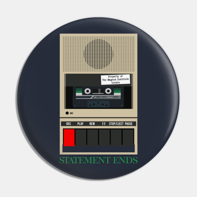 Statement Ends - Tape Recorder Pin by Rusty Quill