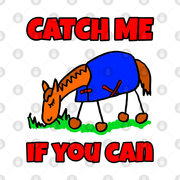Cartoon Horse Catch Me If You Can by Michelle Le Grand
